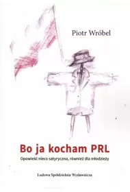 Bo ja kocham PRL