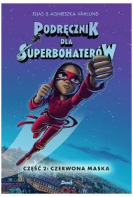 Czerwona maska. Podr�cznik dla Superbohater�w. Tom 2