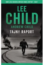 Tajny raport. Jack Reacher. Tom 29