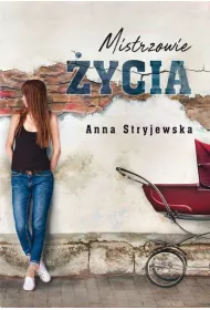 Mistrzowie �ycia