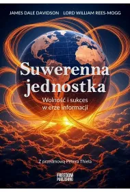 Suwerenna jednostka. Wolno�� i sukces w erze informacji