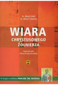 Wiara Chrystusowego �o�nierza