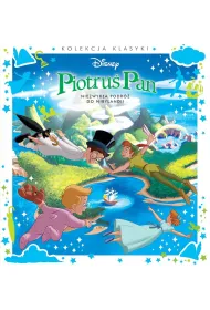 Kolekcja klasyki. Niezwyk�a podr� do Nibylandii. Disney Piotru� Pan