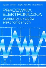 Pracownia elektroniczna. Elementy uk�ad�w elektronicznych.
