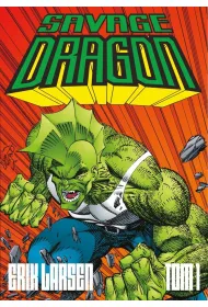 Savage Dragon. Tom 1