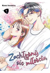 Zach�y�nij si� mi�o�ci�. Tom 2