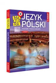 Matura. Jzyk polski. Poziom podstawowy. Podstawa programowa 2023