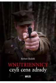 Wnutriennicy, czyli cena zdrady