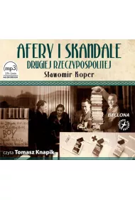 Audiobook Afery i skandale Drugiej Rzeczypospolitej, ksi��ka audio CD