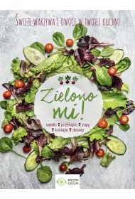 Zielono mi �wie�e warzywa w twojej kuchni