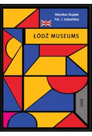 Miniprzewodnik. Museums of Lodz
