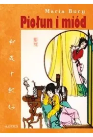Haiku. Pio�un i mi�d