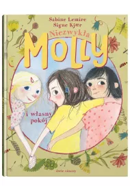 Niezwyka Molly i wasny pokj. Niezwyka Molly. Tom 2