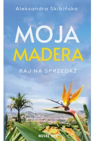 Moja Madera: Raj na sprzeda�