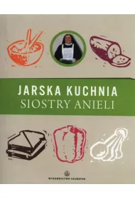 Jarska kuchnia siostry anieli
