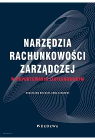 Narzdzia rachunkowoci zarzdczej w raportowaniu zintegrowanym