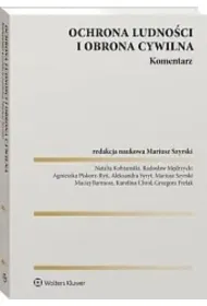 Ochrona ludnoci i obrona cywilna. Komentarz