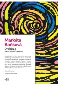 Drobiazg. Mi�o�� w czasach genetyki