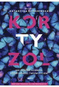 eBook Kortyzol. Jak oswoi hormon, ktry rzdzi twoim yciem mobi epub
