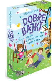 Pakiet: Dobre bajki o tym, �e najwa�niejsza jest mi�o��, Dobre bajki o tym, �e wszystkie emocje s� wa�ne, Dobre bajki o tym, �e warto wierzy� w siebie