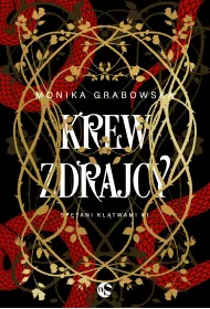 Krew zdrajcy. Sp�tani kl�twami. Tom 1