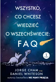 eBook Wszystko, co chcesz wiedzie� o wszech�wiecie: FAQ mobi epub
