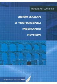 Zbi�r zada� z technicznej mechaniki p�yn�w