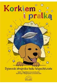 Korkiem i pralk, czyli dziennik stranika adu Wszechwiata