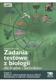 Zadania testowe z biologii, cz�� 3 - Jedno�� i r�norodno�� �ycia na Ziemi
