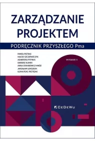 Zarz�dzanie projektem. Podr�cznik przysz�ego Pma