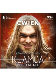 Audiobook Kamca 4. Kill'em all mp3