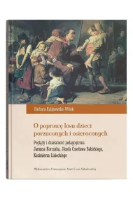 O popraw� losu dzieci porzuconych i osieroconych