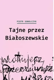 Tajne przez Bia�oszewskie
