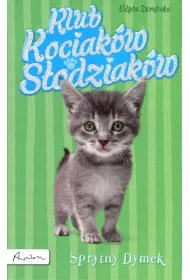 Klub Kociak�w S�odziak�w. Sprytny Dymek