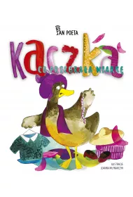 Kaczka, co przebra�a miark�