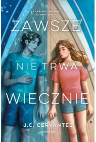 Zawsze nie trwa wiecznie