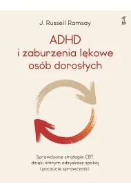 ADHD i zaburzenia l�kowe os�b doros�ych