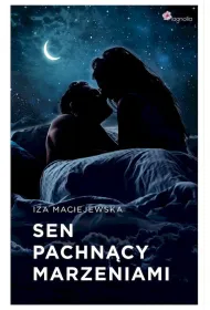 Sen pachn�cy marzeniami