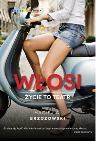 W�osi �ycie to teatr