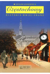 Cz�stochowy historie mniej znane