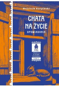 Chata na �ycie. Opowiadania