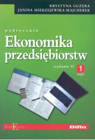 Ekonomika przedsi�biorstw Podr�cznik Cz�� 1