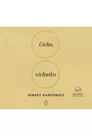 Audiobook Cicho, cichutko CD