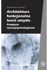 eBook Architektura funkcjonalna teorii umysu. Podejcie neuropsychologiczne pdf