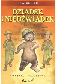Dziadek i niedwiadek Historia prawdziwa
