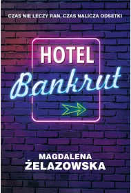 Hotel Bankrut * *