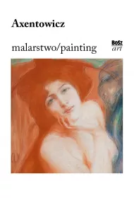 Axentowicz. Malarstwo