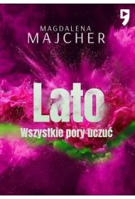 Wszystkie pory uczu�. Lato