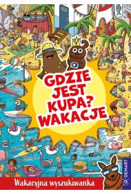 Gdzie jest kupa? Wakacje. Wakacyjna wyszukiwanka