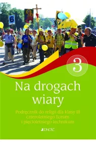 Na drogach wiary 3. Podr�cznik dla liceum i technikum